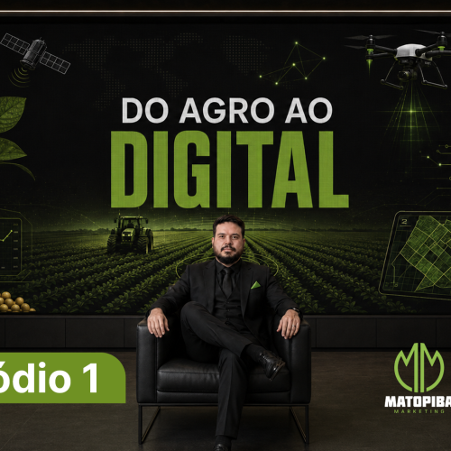 DO AGRO AO DIGITAL | EPISÓDIO 01 🌱