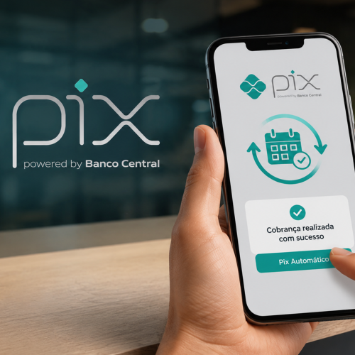 Pix Automático começa a transformar cobranças recorrentes e cria novas oportunidades para empresas